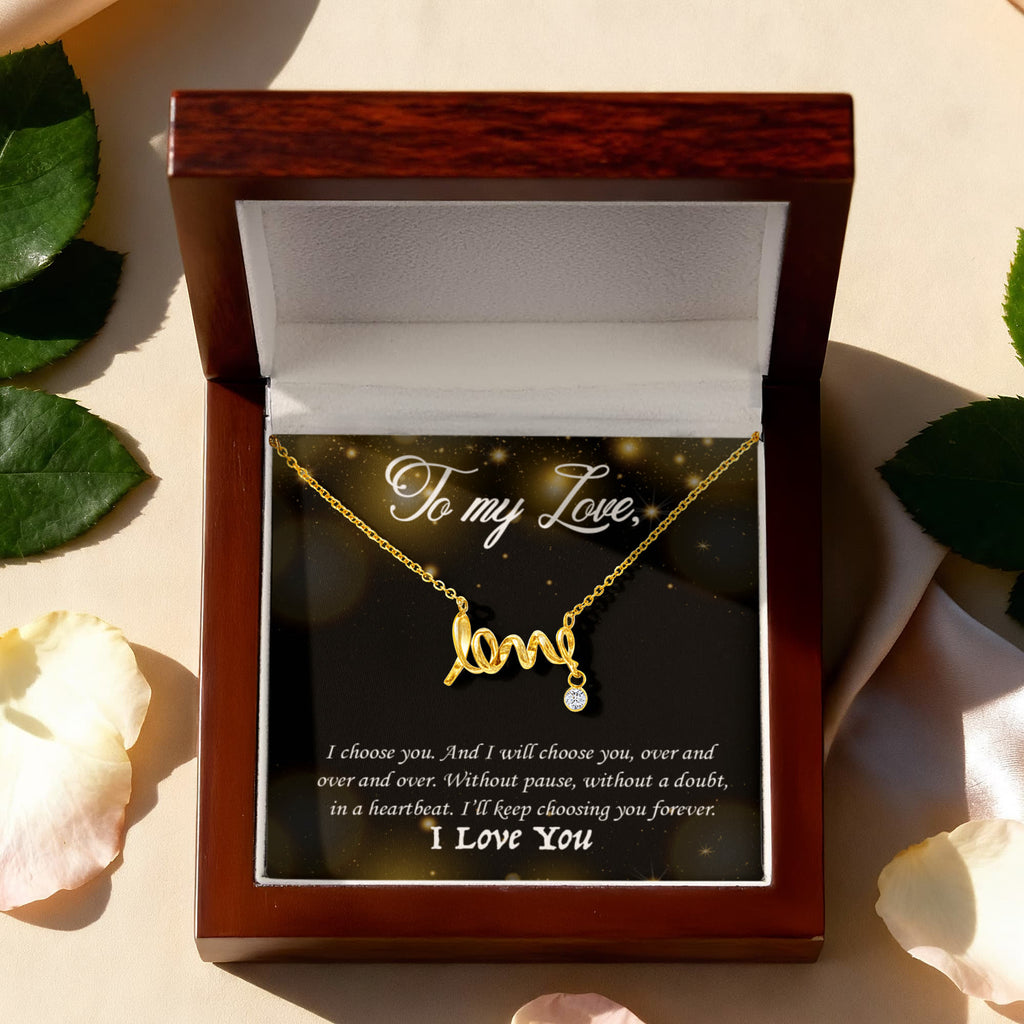 To My Love – Scripted Love Necklace