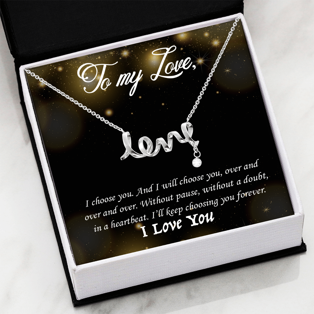 To My Love – Scripted Love Necklace