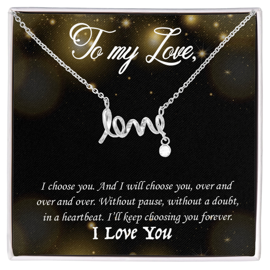 To My Love – Scripted Love Necklace