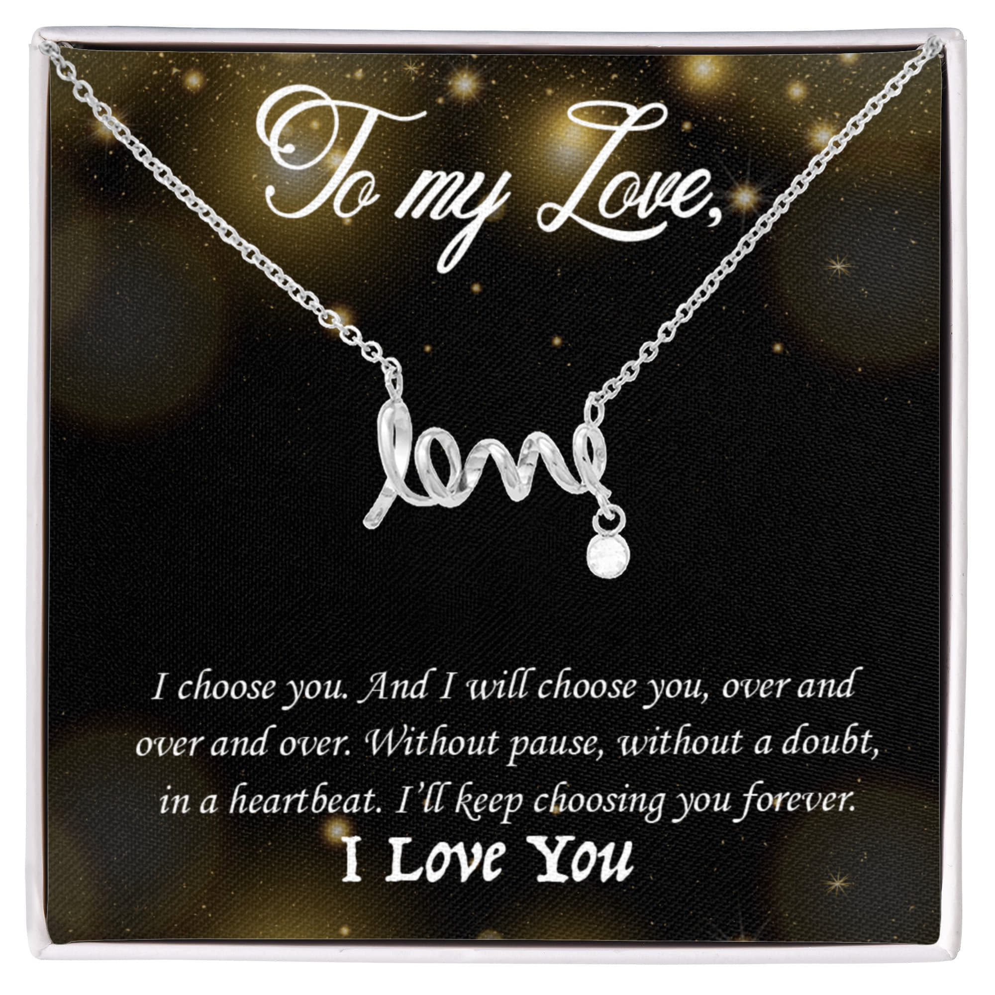 To My Love – Scripted Love Necklace